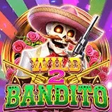 Wild Bandito 2